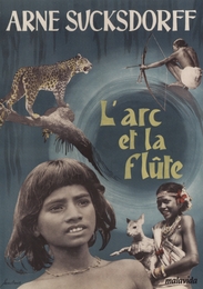 Image du média "L'ARC ET LA FLÛTE de Arne SUCKSDORFF"