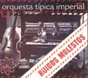 Image du média "RUIDOS MOLESTOS de ORQUESTA TIPICA IMPERIAL"