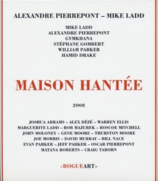 Image du média "MAISON HANTÉE de Alexandre PIERREPONT & MIKE LADD"