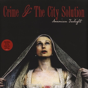 Couverture AMERICAN TWILIGHT de CRIME & THE CITY SOLUTION