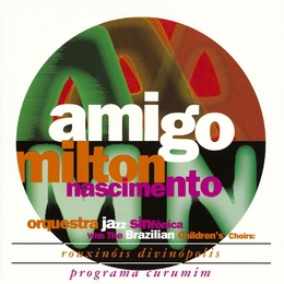 Image du média "AMIGO de Milton NASCIMENTO"