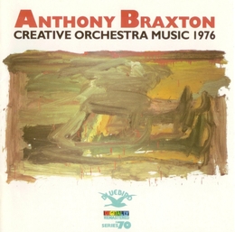 Image du média "CREATIVE ORCHESTRA MUSIC 1976 de Anthony BRAXTON"