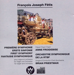 Image du média "SYMPHONIE MI BEM. / FANTAISIE SYMPHONIQUE P.ORGUE ET ORCH. de Francois-Joseph FETIS"