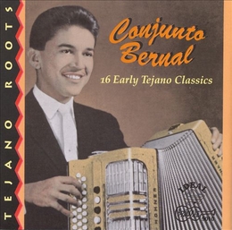 Image du média "TEJANO ROOTS: 16 TEJANO CLASSICS de CONJUNTO BERNAL"