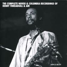 Image du média "COMPLETE NOVUS/COLUMBIA RECORDINGS OF HENRY THREADGILL & AIR de Henry THREADGILL & AIR"