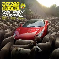 Image du média "DON'T TAKE IT PERSONAL de DIZZEE RASCAL"