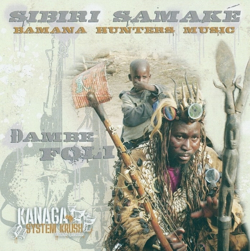 Couverture DAMBE FOLI. BAMANA HUNTERS MUSIC de Sibiri SAMAKE