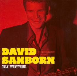 Image du média "ONLY EVERYTHING de David SANBORN"