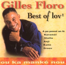 Image du média "BEST OF LOV' de Gilles FLORO"