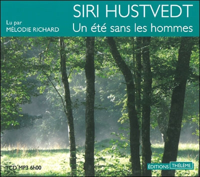 Couverture UN ÉTÉ SANS LES HOMMES (CD-MP3) de Siri HUSTVEDT