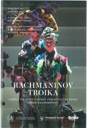 Image du média "RACHMANINOV TROIKA: ALEKO/ FRANCESCA DA RIMINI/ MISERLY KNIG de Sergey Vasil'yevich RACHMANINOV"