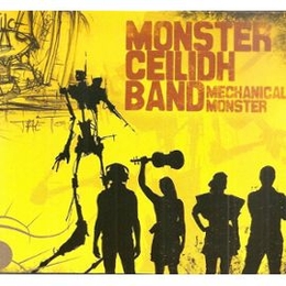 Image du média "MECHANICAL MONSTER de MONSTER CEILIDH BAND"