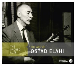 Image du média "THE SACRED LUTE: THE ART OF OSTAD ELAHI de Ostad ELAHI"