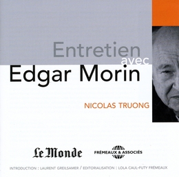 Image du média "ENTRETIEN AVEC EDGARD MORIN de Nicolas TRUONG"