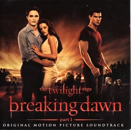 Image du média "THE TWILIGHT SAGA : BREAKING DAWN PART I (SOUNDTRACK)"