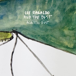 Image du média "ACOUSTIC DUST de Lee RANALDO AND THE DUST"