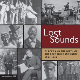 Image du média "LOST SOUNDS (BLACKS AND THE BIRTH OF THE RECORDING INDUSTRY"