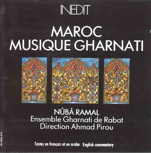 Couverture MAROC: MUSIQUE GHARNATI - NÛBÂ RAMAL de ENSEMBLE GHARNATI DE RABAT