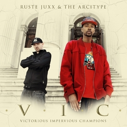 Image du média "VICTORIOUS IMPERVIOUS CHAMPIONS V.I.C. de RUSTE JUXX & THE ARCITYPE"