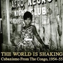 Image du média "THE WORLD IS SHAKING. CUBANISMO FROM THE CONGO, 1954-55"