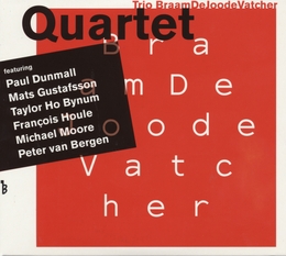 Image du média "QUARTET de Michiel BRAAM/DE JOODE/VATCHER TRIO"