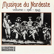 Image du média "MUSIQUE DU NORDESTE, VOLUME 1: 1916-1945"