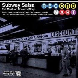 Image du média "SUBWAY SALSA - THE MONTUNO RECORDS STORY"