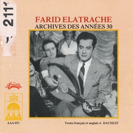 Image du média "ARCHIVES DE LA MUSIQUE ARABE: FARID EL ATRACHE - ANNÉES 30 de Farid EL ATRACHE"