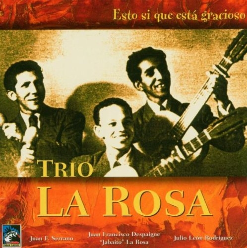 Couverture ESTO SI QUE ESTA GRACIOSO de TRIO LA ROSA