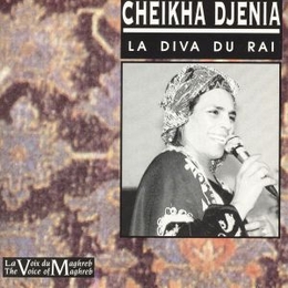 Image du média "LA DIVA DU RAÏ de CHEIKHA DJENIA"