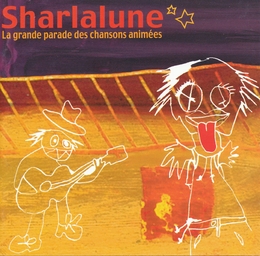 Image du média "LA GRANDE PARADE DES CHANSONS ANIMÉES de SHARLALUNE"