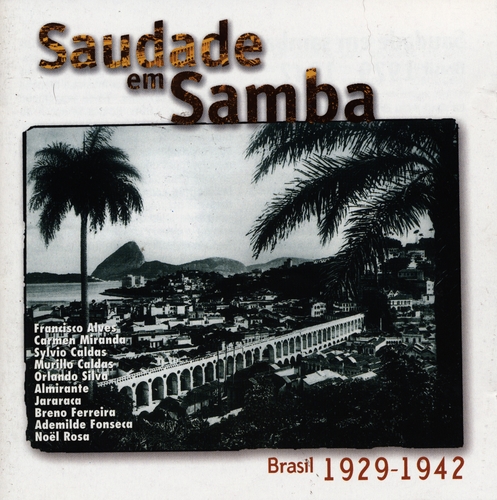 Couverture SAUDADE EM SAMBA: BRASIL 1929-1942