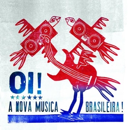 Image du média "OI! A NOVA MUSICA BRASILEIRA"