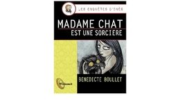 Image du média "MADAME CHAT EST UNE SORCIÈRE de Bénédicte BOULLET"