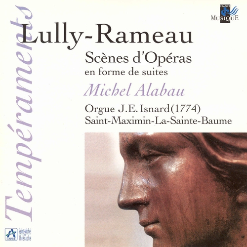 Couverture SCENES D'OPERAS EN FORME DE SUITES (ORGUE) (+ RAMEAU) de Jean Baptiste LULLY