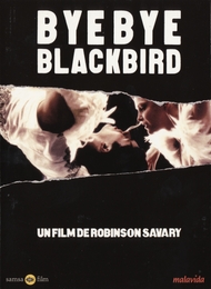 Image du média "BYE BYE BLACKBIRD de Robinson SAVARY"