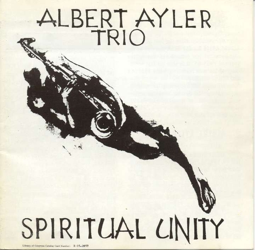 Couverture SPIRITUAL UNITY de Albert AYLER TRIO