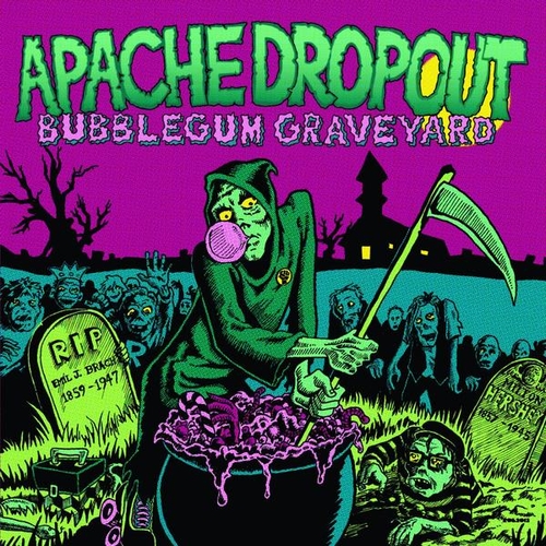 Couverture BUBBLEGUM GRAVEYARD de APACHE DROPOUT