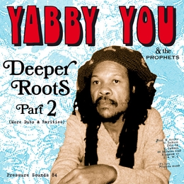 Image du média "DEEPER ROOTS 2 de YABBY YOU & THE PROPHETS"