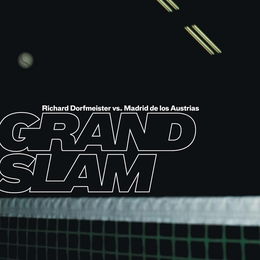 Image du média "GRAND SLAM de Richard DORFMEISTER VS MADRID DE LOS AUSTRIAS"