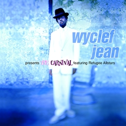 Image du média "THE CARNIVAL de Wyclef JEAN & REFUGEE ALLSTARS"