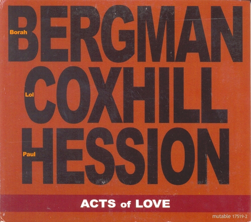 Couverture ACTS OF LOVE de Borah BERGMAN/COXHILL/HESSION