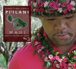 Image du média "PI'ILANI. MUSIC FOR THE HAWAIIAN ISLANDS VOL.3 de Kuana TORRES KAHELE"