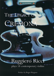 Image du média "LEGACY OF CREMONA - RICCI PLAYS 18 CONTEMPORARY VIOLINS(THE)"