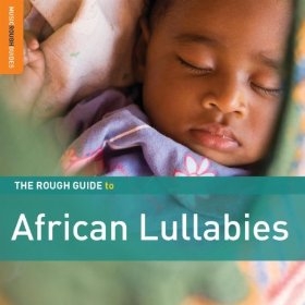 Couverture AFRICAN LULLABIES (THE ROUGH GUIDE TO)