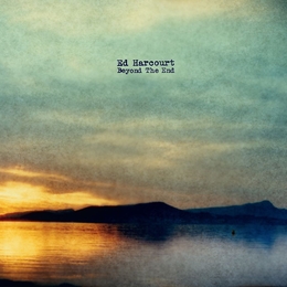 Image du média "BEYOND THE END de Ed HARCOURT"