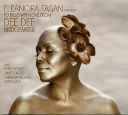 Image du média "ELEANORA FAGAN TO BILLIE WITH LOVE de Dee Dee BRIDGEWATER"