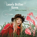 Image du média "GRASS IS SINGING de LONELY DRIFTER KAREN"