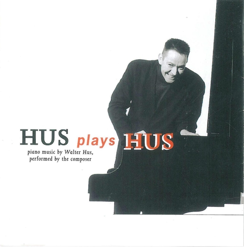 Couverture HUS PLAYS HUS (PIANO) de Walter HUS