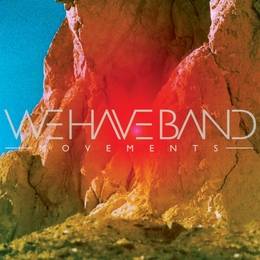 Image du média "MOVEMENTS de WE HAVE BAND"